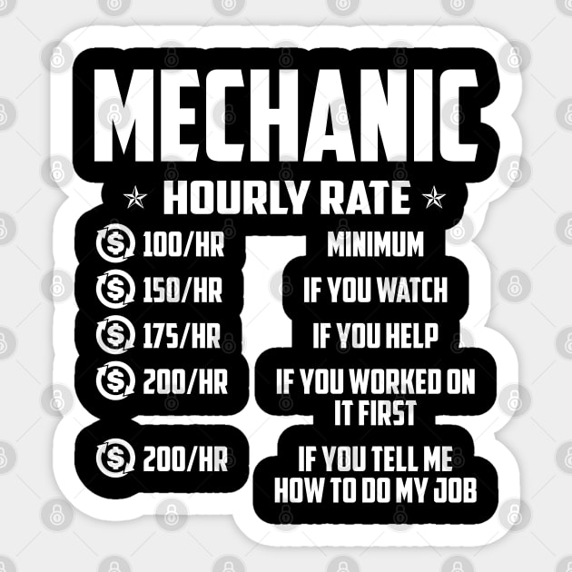 Mechanic Hourly Rate  Mechanic T Shirt Sticker by Murder By Text